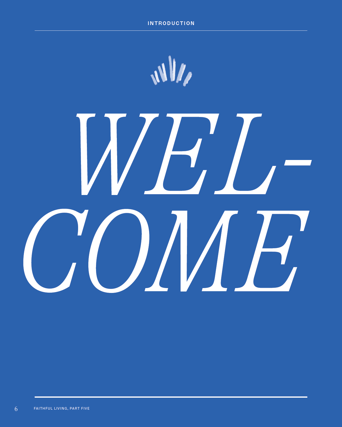 Conviction: Loving Well, Living Differently