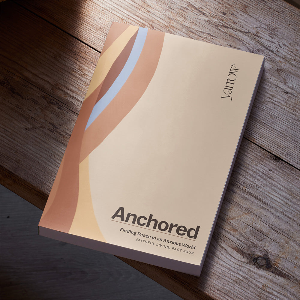 Anchored: Finding Peace in an Anxious World